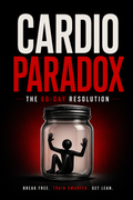 Cardio Paradox: The 60-Day Resolution
